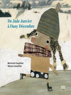 cover image of De Jade Janvier à Dany Décembre